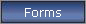 Forms
